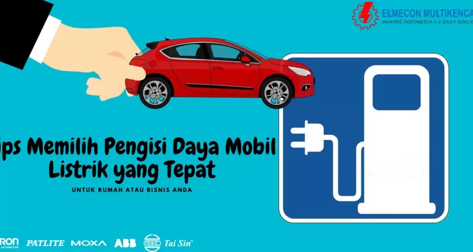 Tips Memilih Pengisi Daya Mobil Listrik yang Tepat untuk Rumah atau Bisnis Anda