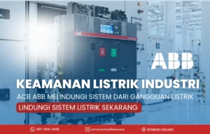 Air Circuit Breaker (ACB)_ Fungsi, Jenis & Cara Kerja di Industri
