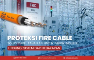 Kabel FRC (Fire Resistant Cable)_ Pengertian, Standar & Aplikasi
