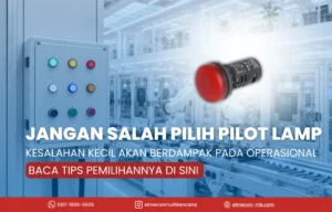 Kesalahan Memilih Pilot Lamp yang Sering Terjadi di Panel Pabrik