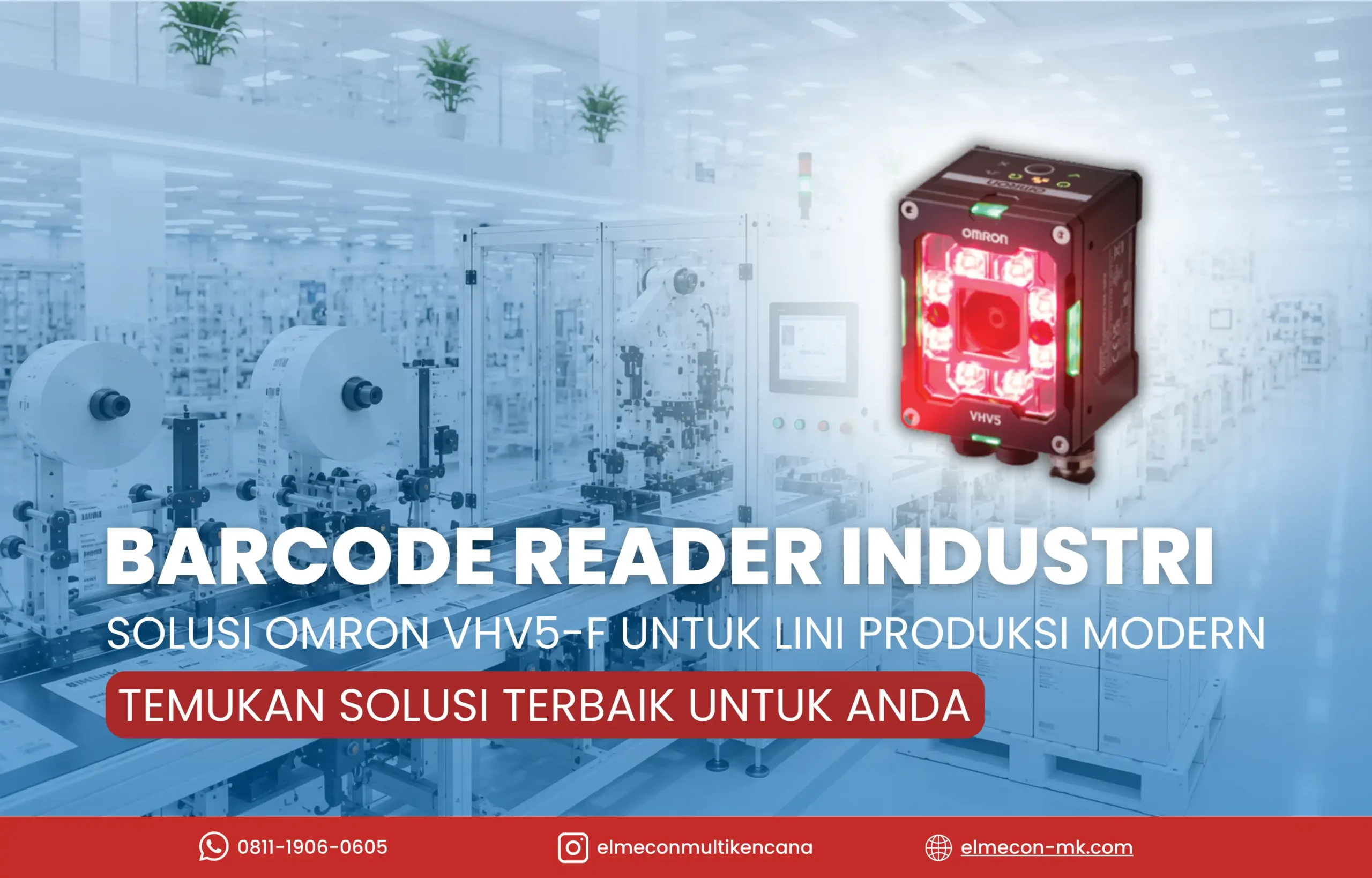 Barcode Reader Industri untuk Lini Produksi: Panduan dan Solusi Omron VHV5-F